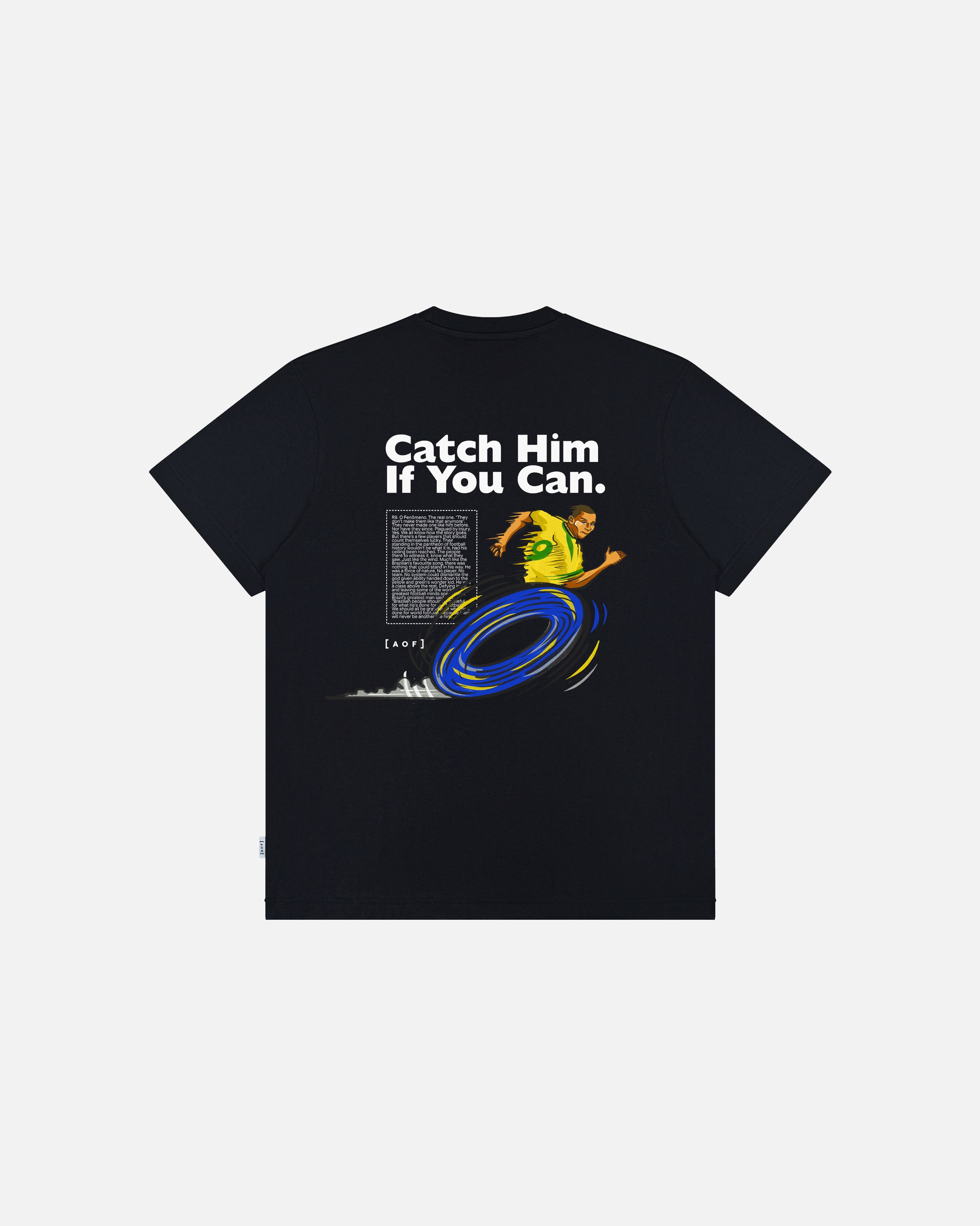 Catch Him if you Can - Tee